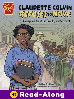cover image of Claudette Colvin Refuses to Move